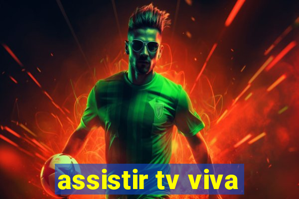 assistir tv viva